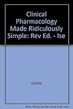 Cover of Clinical Pharmacology Made Ridiculously Simple: Rev Ed. - Ise