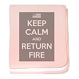 CafePress – Keep Calm and Return Fire – スーパーソフトベビー毛布、新生児おくるみ ピンク 08416201256832E