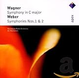 Wagner: Sym in C Major / Weber: Sym Nos 1 & 2