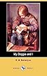 My Doggie and I - Robert Michael Ballantyne (ANNOTATED)[Wordsworth Classics] Original Edition (English Edition)