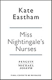 Miss Nightingale's Nurses (The Nursing Series)
