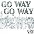 FoZZtone「GO WAY GO WAY」