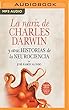 La nariz de Charles Darwin / The nose of Charles Darwin: Y otras historias de la neurociencia / And other stories of neuroscience