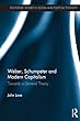 Weber, Schumpeter and Modern Capitalism: Towards a General Theory (Routledge Studies in Social and Political Thought)