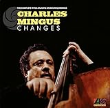 CHANGES: THE COMPLETE 1970S ATLANTIC STUDIO RECORDINGS - CHARLES MINGUS [7CD]