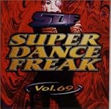 �X�[�p�[�E�_���X�E�t���[�NVOL.69