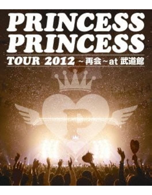 Amazon.co.jp: PRINCESS PRINCESS TOUR 2012~再会~at 東京ドーム [Blu