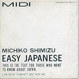 EASY JAPANESE�`�����~�`�R�̖��邢���{��u��