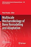 Multiscale Mechanobiology of Bone Remodeling and Adaptation (CISM International Centre for Mechanical Sciences)