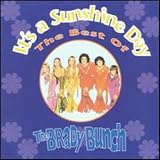 It's a Sunshine Day - Best of the Brady Bunch