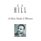 A Man Needs a Woman
