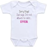 Sorry Boys Dad Says I ' m Not日付を許可Ever – Funny Baby Girlボディスーツ