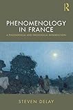 Phenomenology in France: A Philosophical and Theological Introduction