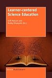 Learner-centered Science Education