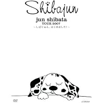 Amazon.co.jp: Jun Shibata Tour 2007~しばじゅん、はじめました