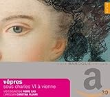 Vespers at the Court of Charles VI in Vienna