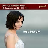Beethoven: Klaviersonaten Op. 78, 101, 111