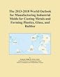The 2013-2018 World Outlook for Manufacturing Industrial Molds for Casting Metals and Forming Plastics, Glass, and Rubber