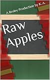 Raw Apples (English Edition)