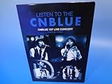 LISTEN TO THE CNBLUE CNBLUE 1ST LIVE CONCERT 2010 @ AX-KOREA