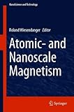 Atomic- and Nanoscale Magnetism (NanoScience and Technology)