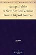Aesop's Fables A New Revised Version From Original Sources (English Edition)