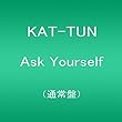 Ask Yourself (通常盤)