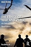 The Ethics of War and Peace
