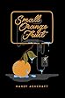 Small Orange Fruit (English Edition)