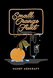 Small Orange Fruit (English Edition)