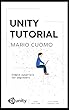 UNITY TUTORIAL: simple tutorials for beginners (English Edition)