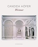 Candida Hoefer: Weimar