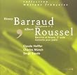 Barraud: Symphony No.3 / Roussel: Bacchus et Ariane, Piano Concerto