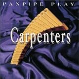 パンパイプ・プレイ カーペンターズ