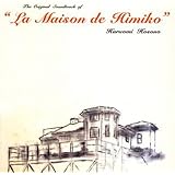 メゾン・ド・ヒミコ The Original Soundtrack of “La Maison de Himiko”