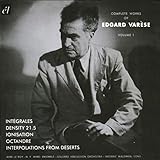 Complete Works of Edgard Varèse, Vol. 1