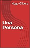 Una Persona (Spanish Edition)