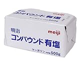 明治コンパウンドマーガリン（有塩） / 500g 富澤商店 バターブレンドマーガリン 業務用