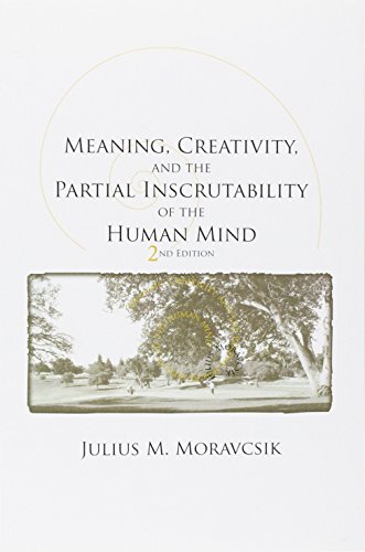 Meaning, Creativity, and the Partial Inscrutability of the Human Mind (CSLI Lecture Notes)の表紙