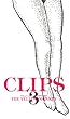 CLIPS 3～Video Collection 1999-2001～ [VHS]