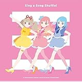 TVアニメ/データカードダス『アイカツオンパレード! 』挿入歌アルバム「Sing a Song Shuffle! 」