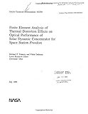 Finite Element Analysis of Thermal Distortion Effects on Optical Performance of Solar Dynamic Concentrator for Space Station Freedom