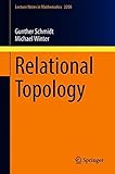 Relational Topology (Lecture Notes in Mathematics)