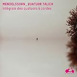 メンデルスゾーン : 弦楽四重奏曲全集 (Mendelssohn : Complete String Quartets / Quatuor Talich) (3CD Box) [輸入盤]