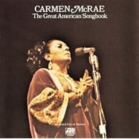 Carmen McRae　The Great American Songbook Amazon.co.jp: グレート・アメリカン・ソングブック(完全盤): ミュージック