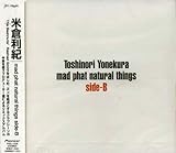 mad phat natural things side-B