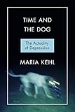 Time and the Dog: Society and Depression