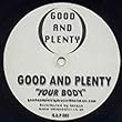 Your Body - Good And Plenty 12"