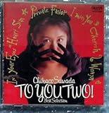 TO YOU TWO!Best Selection