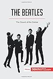 The Beatles: The Sound of the Sixties